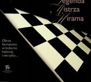 Legenda Mistrza Hirama Obraz farmazona w kulturze ludowej