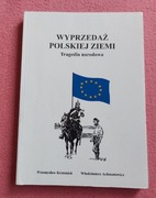 WYPRZEDAŻ POLSKIEJ ZIEMI KRZEMIEŃ ACHMATOWICZ 1997