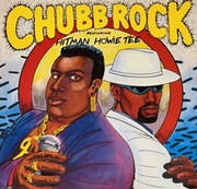 Chubb Rock featuring Hitman Howie Tee