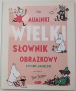 Muminki Wielki słownik obrazkowy polsko-angielski Tove Jansson