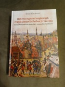 Rene Grousset - Historia wypraw krzyżowych i frankijskiego tom I