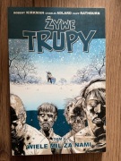 ŻYWE TRUPY TOM 2 WIELE MIL ZA NAMI Kirkman Adlard Rathburn 