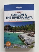 CANCUN & THE RIVIERA MAYA Pocket Lonely Planet Meksyk
