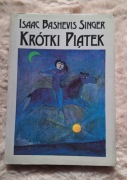 Isaac Bashevis Singer, Krótki piątek, Gdańska 1992