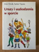 URAZY I USZKODZENIA W SPORCIE - DZIAK , TAYARA