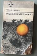 Drzewo białej morwy Willa Cather