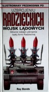 Ilustrowany przewodnik po uzbrojeniu radzieckich wojsk lądowych Ray Bonds