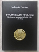 Utraeque res publicae. The Emperor Anastasius I's Gothic Policy