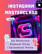 INSTAGRAM MASTERCLASS Jak skutecznie budować marke i sprzedawać online