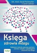 Księga zdrowia mózgu Perlmutter, Colman