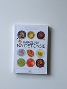 Książka Karolina na detoksie M. Szaciłło, K.Kopocz