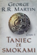George R. R. Martin, Taniec ze smokami, część 1