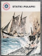 MINIATURY MORSKIE Statki pułapki. Andrzej Urbańczyk, 1969