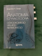 ANATOMIA CZYNNOŚCIOWA OŚRODKOWEGO UKŁADU NERWOWEGO