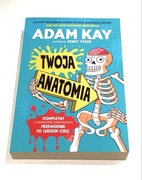 Twoja Anatomia Adam Kay