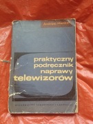 Książka stara Praktyczny podręcznik naprawy telewizorów 1963rok unikatowa 