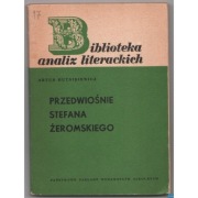 Przedwiośnie Stefana Żeromskiego - Hutnikiewicz Artur