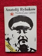 Trzydziesty piąty i później – Anatolij Rybakow