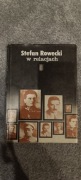 Stefan Rowecki w relacjach 