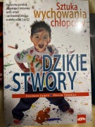 Dzikie stwory sztuka wychowywania chłopców 