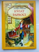 Józef Ignacy Kraszewski KWIAT PAPROCI
