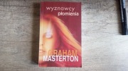 GRAHAM MASTERTON "WYZNAWCY PŁOMIENIA"