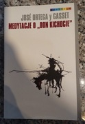 Medytacje o Don Kichocie - Jose Ortega y Gasset