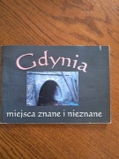 Gdynia miejsca znane i nieznane 