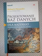 Projektowanie baz danych dla każdego. Przewodnik krok po kroku 