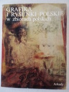 Grafika i rysunki polskie w zbiorach polskich