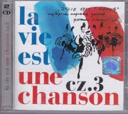 La vie est une Chanson cz.3