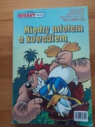 Komiks Gigant Między młotem a kowadłem 2006r