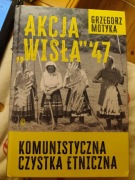 Akcja Wisła Grzegorz Motyka 
