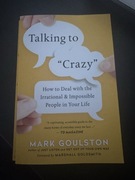 Mark Gaulston Talking to crazy