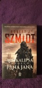 Apokalipsa według Pana Jana Robert J. Szmidt