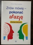 Znów mówię - pokonać afazję 