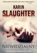 Niewidzialny. Karin Slaughter