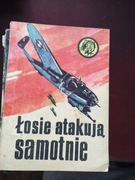 Łosie atakują samotnie  Bolesław Gaczkowski
