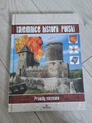 Tajemnice historii Polski. Prawdy nieznane