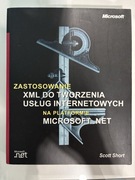 Zastosowanie XML do tworzenia usług internetowych na platformie Microsoft