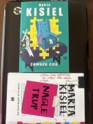 Nagle trup, Zawsze coś. Marta Kisiel