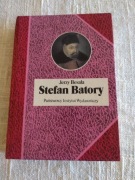 Stefan Batory Biografie Sławnych Ludzi Jerzy Besala
