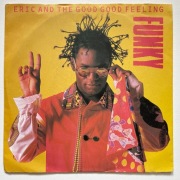 Eric And The Good Good Feeling – Funky singel 7” [EX]