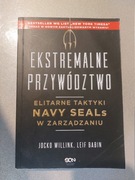 Ekstremalne przywództwo – Jocko Willink, Leif Babin