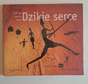 Dzikie serce John Eldredge Audiobook MP3 nowa zafoliowana
