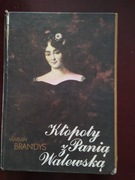 Kłopoty z Panią Walewską  Marian Brandys