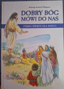 Dobry Bóg Mówi Do Nas