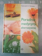 Poradnik medycyny alternatywnej -Kenneth Pelletier