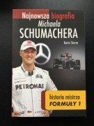MICHAEL SCHUMACHER Najnowsza biografia - Karin Sturm