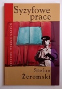 SYZYFOWE PRACE Stefan Żeromski 